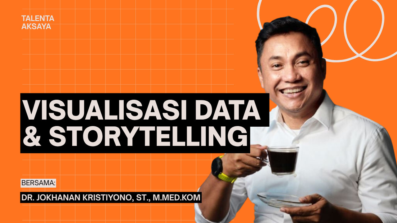 VISUALISASI DATA & STORYTELLING